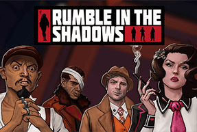 Rumble in the Shadows
