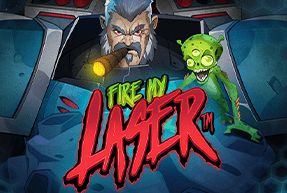 Fire my Laser
