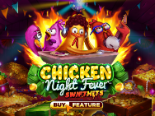 Chicken Night Fever