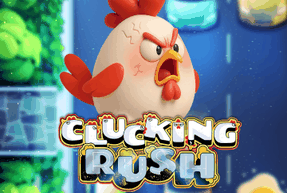 Clucking Rush